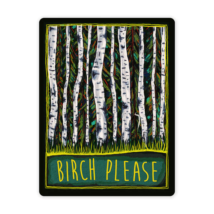 Birch Please