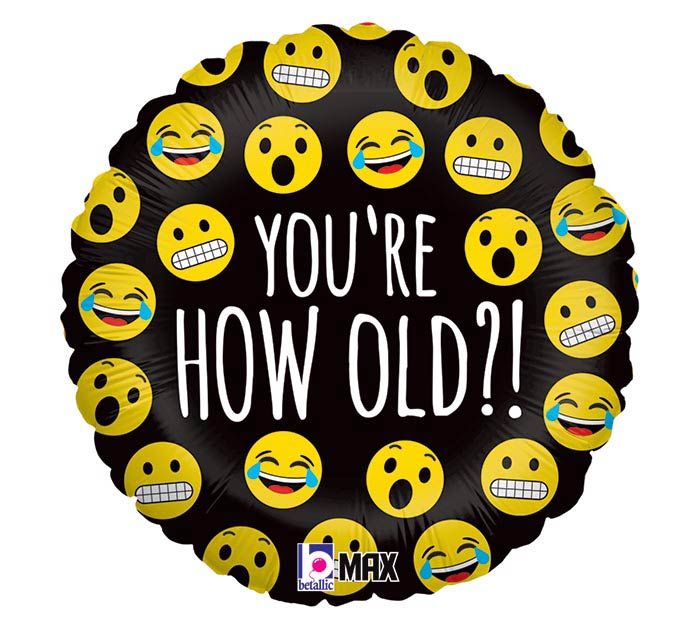 You're How Old?! Balloon